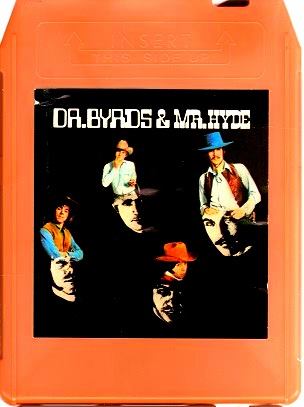 https://www.mindtosoundmusic.com/8-track-tapes/8-track-tapes-mega-rarities/byrds-dr-byrds-and-mr-hyde.html